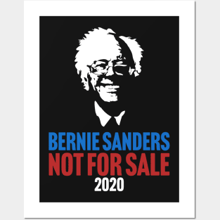 Bernie Sander Not For Sale 2020 Election Posters and Art